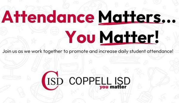 CISD Launches Attendance Matters. You Matter! Campaign | Coppell ISD